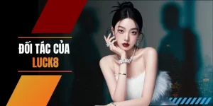 Đối Tác Của LUCK8 - Cơ Hội Nhận 60% Hoa Hồng Từ Đại Lý